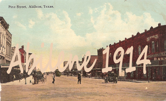 Postcard: Pine Street 1914 looking north,Abilene, TX. Publ. Published 